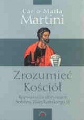 Okładka książki Zrozumieć Kościół Rozważania dotyczące Soboru Watykańskiego II Carlo Maria Martini SJ