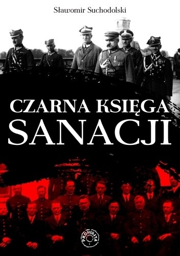 Okładka książki Czarna księga sanacji Sławomir Suchodolski