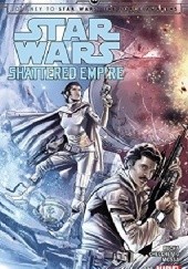 Okładka książki Journey To Star Wars: The Force Awakens - Shattered Empire #3 Marco Checchetto, Greg Rucka