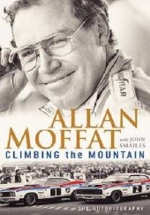 Okładka książki Climbing the Mountain Allan Moffat