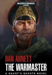 Okładka książki The Warmaster Dan Abnett