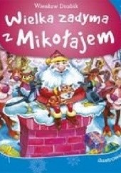 Okładka książki Wielka zadyma z Mikołajem Wiesław Drabik
