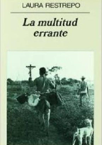 Okładka książki La multitud errante Laura Restrepo