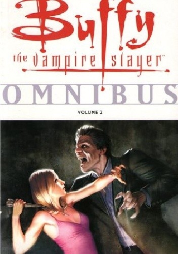 Okładki książek z cyklu Buffy the Vampire Slayer Omnibus