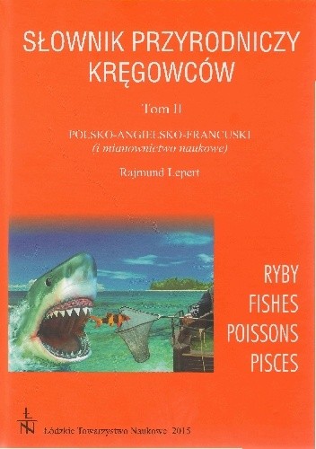 Okładka książki Słownik przyrodniczy kręgowców = ryby Rajmund Lepert
