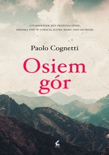 Okładka książki Osiem gór Paolo Cognetti