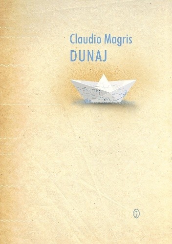 Okładka książki Dunaj Claudio Magris