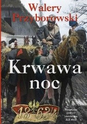 Okładka książki Krwawa noc Walery Przyborowski
