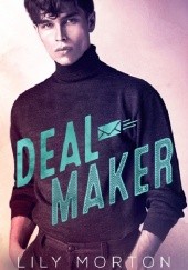 Okładka książki Deal Maker Lily Morton