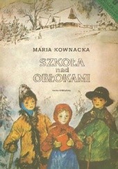 Okładka książki Szkoła nad obłokami Maria Kownacka, Jan Marcin Szancer (ilustrator)
