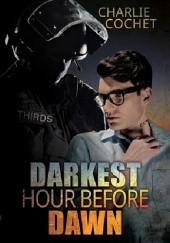 Okładka książki Darkest Hour Before Dawn Charlie Cochet
