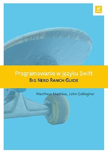 Okładka książki Programowanie w języku Swift John Gallagher, Matthew Mathias
