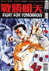 Okładka książki Fight for Tomorrow #1 Kent Williams, Brian Wood