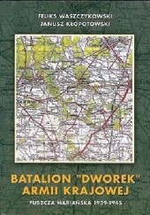 Okładka książki Batalion "Dworek" Armii Krajowej