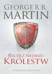 Okładka książki Rycerz Siedmiu Królestw George R.R. Martin