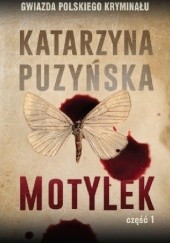 Okładka książki Motylek cz.1 Katarzyna Puzyńska