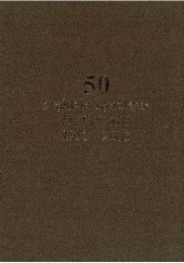 Okładka książki Pięćdziesięciolecie dyplomu. 1953-2003 Teresa Pajszczyk-Kieszkiewicz