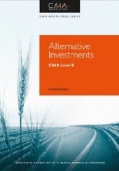 Okładka książki Alternative Investments: CAIA Level II, 3rd Edition Keith H. Black, Donald R. Chambers, Hossein Kazemi