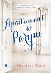 Okładka książki Apartament w Paryżu Michelle Gable