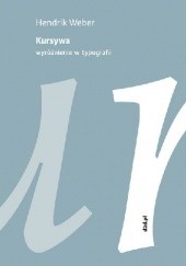 Okładka książki Kursywa. wyróżnienie w typografii Hendrik Weber
