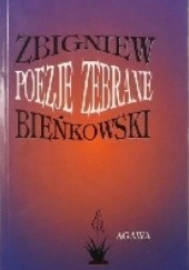 Okładka książki Poezje zebrane Zbigniew Bieńkowski