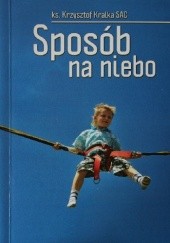 Okładka książki Sposób na niebo Krzysztof Kralka SAC