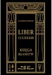 Okładka książki Księga Kłamstw Aleister Crowley