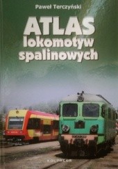 Okładka książki Atlas lokomotyw spalinowych Paweł Terczyński