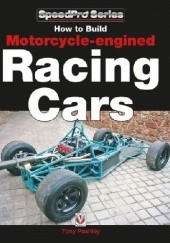 Okładka książki How to Build Motorcycle-engined Racing Cars Tony Pashley