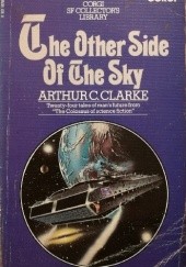 Okładka książki The Other Side of the Sky Arthur C. Clarke