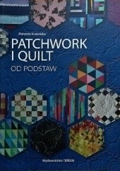 Okładka książki Patchwork i quilt od podstaw
