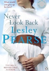 Okładka książki Never Look Back Lesley Pearse