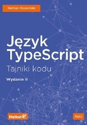 Okładka książki Język TypeScript. Tajniki kodu Nathan Rozentals