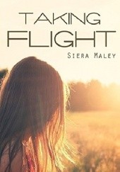 Okładka książki Taking Flight Siera Maley