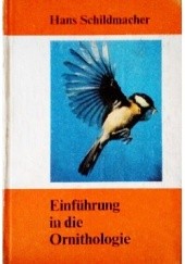Okładka książki Einführung in die Ornithologie Hans Schildmacher