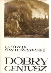 Okładka książki Dobry geniusz Ludwik Świeżawski