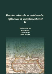Okładka książki Pensées orientale et occidentale: influences et complémentarité Katarzyna Dybeł, Anna Klimkiewicz, Monika Świda