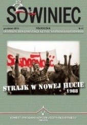 Okładka książki Sowiniec 2012, nr 41. Strajk w Nowej Hucie 1988 Tomasz Gąsowski, Władysław Kielian, Edward E. Nowak