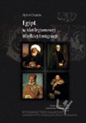 Okładka książki Egipt w idei legionowej Wielkiej Emigracji Hubert Chudzio