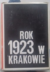 Rok 1923 w Krakowie.