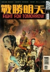 Okładka książki Follow Fight for Tomorrow #2 Kent Williams, Brian Wood
