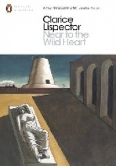 Okładka książki Near to the Wild Heart Clarice Lispector