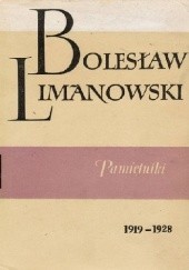 Okładka książki Pamiętniki 1919-1928 Bolesław Limanowski
