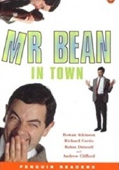 Okładka książki Mr Bean in Town Richard Curtis
