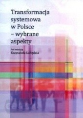 Transformacja systemowa w Polsce - wybrane aspekty