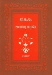 Okładka książki Złodziej miłości. 50 wierszy Bilhana