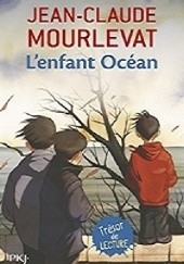 Okładka książki Lenfant Océan Jean-Claude Mourlevat