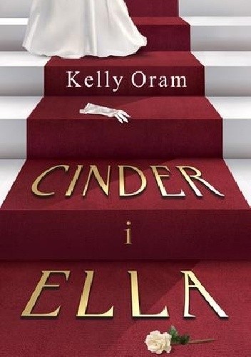 Okładki książek z cyklu Cinder&Ella