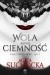 Woła mnie ciemność