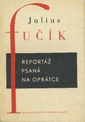 Okładka książki Reportáž psaná na oprátce Juliusz Fučík